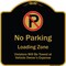 Signmission Designer Series-No Parking Loading Zone Violators Will Be Towed Vehicle Own, 18" x 18", BG-1818-9949 A-DES-BG-1818-9949 - alternate 1